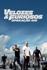 Velozes & Furiosos 5: Operação Rio